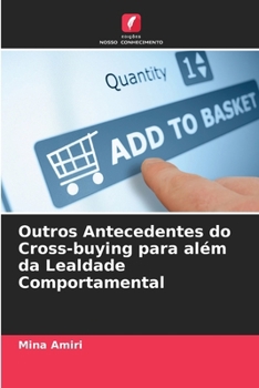 Paperback Outros Antecedentes do Cross-buying para além da Lealdade Comportamental [Portuguese] Book