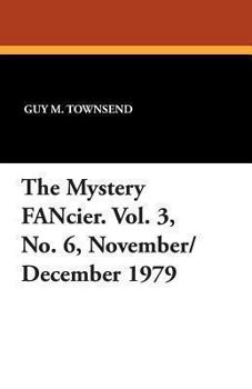 Paperback The Mystery Fancier. Vol. 3, No. 6, November/December 1979 Book