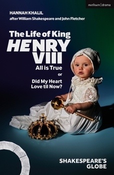 Paperback The Life of King Henry VIII: All Is True Book