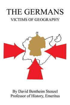 Paperback The Germans: Victims of Geography Book
