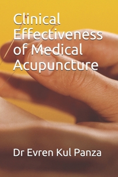 Paperback Clinical Effectiveness of Medical Acupuncture Book