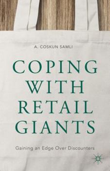 Hardcover Coping with Retail Giants: Gaining an Edge Over Discounters Book