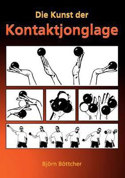 Paperback Die Kunst der Kontaktjonglage [German] Book