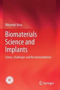 Paperback Biomaterials Science and Implants: Status, Challenges and Recommendations Book