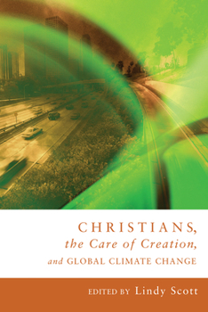 Paperback Christians, the Care of Creation, and Global Climate Change Book