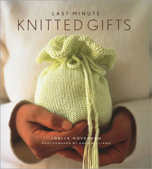 Hardcover Last-Minute Knitted Gifts Book