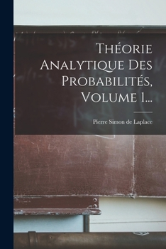 Paperback Théorie Analytique Des Probabilités, Volume 1... [French] Book