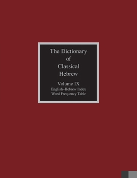Paperback The Dictionary of Classical Hebrew, Volume IX: English-Hebrew Index Book