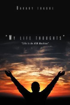 Paperback ''My Life Thoughts'': Life Is an ATM Machine Book