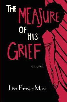 Paperback The Measure of His Grief Book