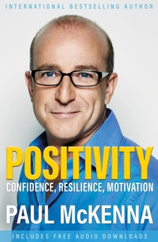 Paperback Positivity: Confidence, Resilience, Motivation Book
