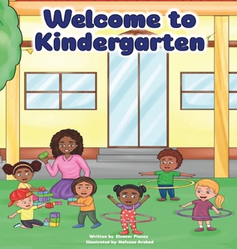 Hardcover Welcome to Kindergarten Book