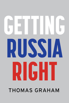 Hardcover Getting Russia Right Book