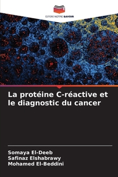 Paperback La protéine C-réactive et le diagnostic du cancer [French] Book