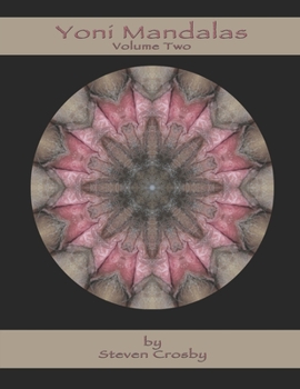 Paperback Yoni Mandalas: Volume Two Book