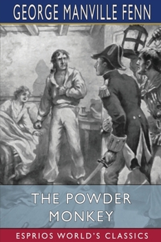 The Powder Monkey - Book #8 of the Altemus' Rose Carnation Series