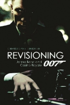 Paperback Revisioning 007: James Bond and Casino Royale Book
