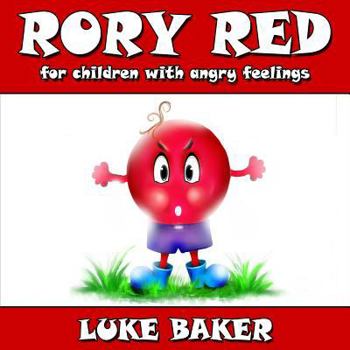 Paperback Rory Red: for children with angry feelings Book