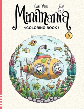 Paperback Minimania Volume 4 - Coloring Book with little cute Wonder Worlds Book