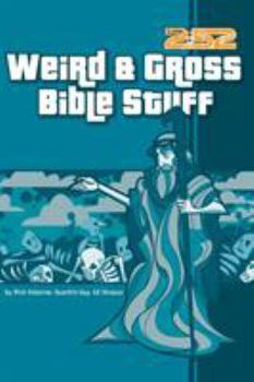 Paperback Weird & Gross Bible Stuff Book