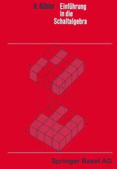 Paperback Einführung in Die Schaltalgebra [German] Book
