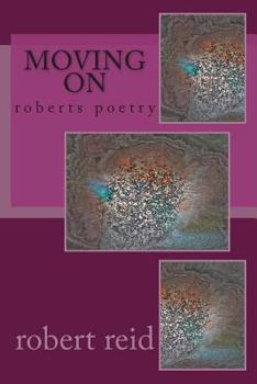 Paperback moving on: roberts poetry Book