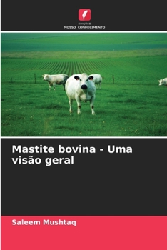 Paperback Mastite bovina - Uma visão geral [Portuguese] Book