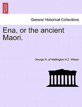 Paperback Ena, or the Ancient Maori. Book