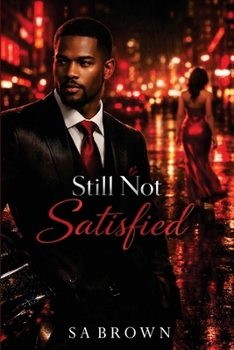 Paperback Still Not Satisfied Book
