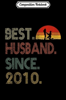 Paperback Composition Notebook: 9th Wedding Anniversary Gifts Husband Since 2010 Journal/Notebook Blank Lined Ruled 6x9 100 Pages Book