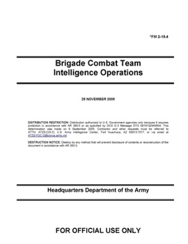 Paperback FM 2-19.4 Brigade Combat Team Intelligence Operations Book