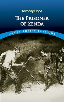 The Prisoner of Zenda - Book #2 of the Ruritania Trilogy