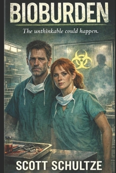 Paperback Bioburden: The Unthinkable could happen Book