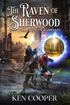 Paperback The Raven of Sherwood: The City of Darkness Book