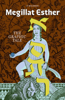 Paperback Megillat Esther: The Graphic Tale (New Edition) Book