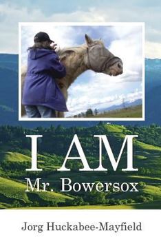 Paperback I AM Mr. Bowersox Book