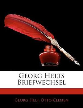 Paperback Georg Helts Briefwechsel [German] Book