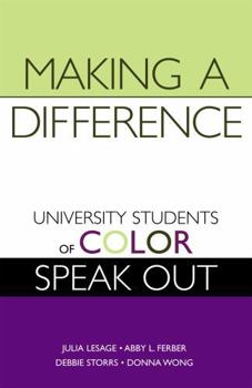 Paperback Making a Difference: University Students of Color Speak Out Book