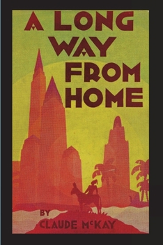 A Long Way from Home (Liberation classics) - Book  of the Multi-Ethnic Literatures of the Americas (MELA)