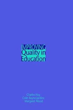 Paperback Improving Quality in Education Book