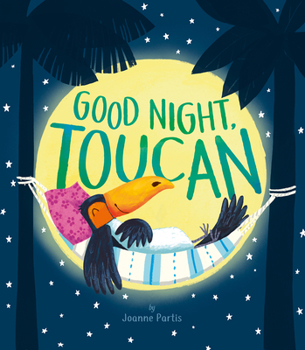 Hardcover Good Night, Toucan Book