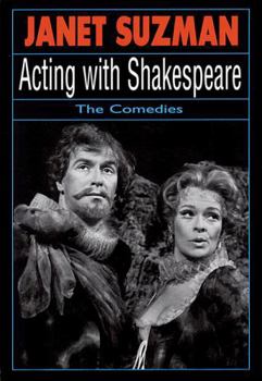 Paperback Acting With Shakespeare: The Comedies (The Applause Acting Series) Book