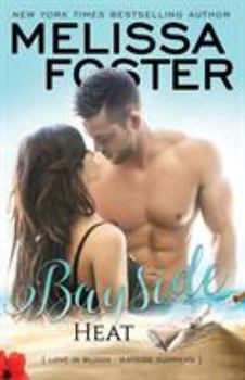 Bayside Heat - Book #3 of the Bayside Summers