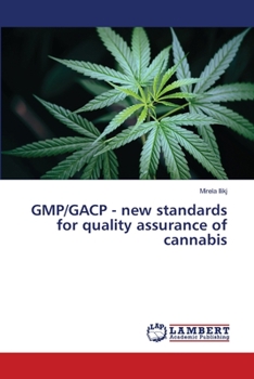Paperback GMP/GACP - new standards for quality assurance of cannabis Book
