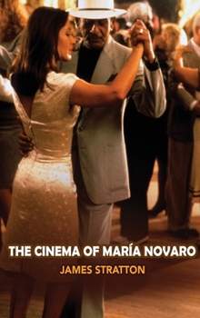 Hardcover The Cinema of Maria Novaro (hardback) Book