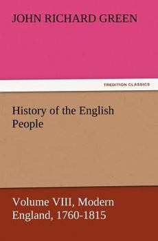 Paperback History of the English People, Volume VIII Modern England, 1760-1815 Book