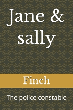 Paperback Jane & sally: The police constable Book