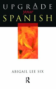 Paperback Upgrade Your Spanish [Spanish] Book