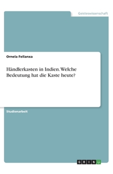 Paperback Händlerkasten in Indien. Welche Bedeutung hat die Kaste heute? [German] Book