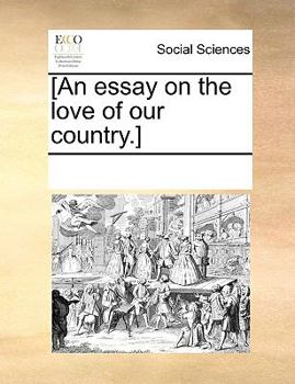 Paperback [An Essay on the Love of Our Country.] Book